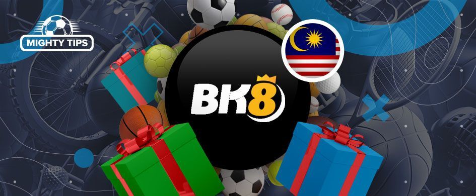 BK8 bonus Malaysia