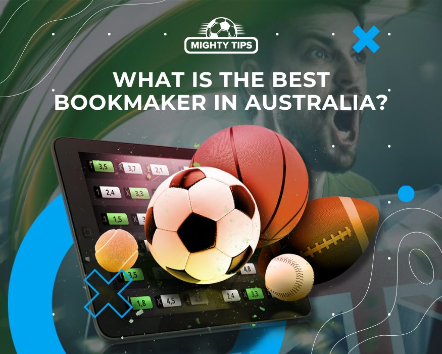 The best bookmaker in Australia