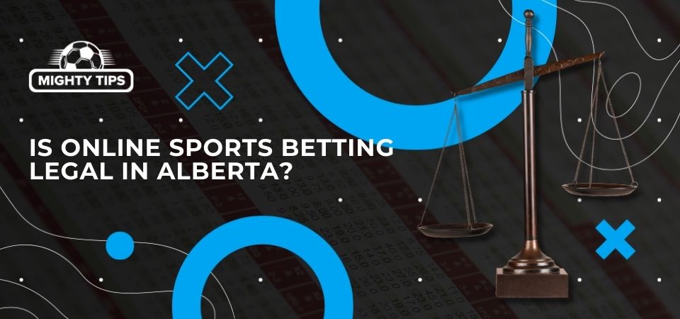 Image for legality of online betting in Alberta