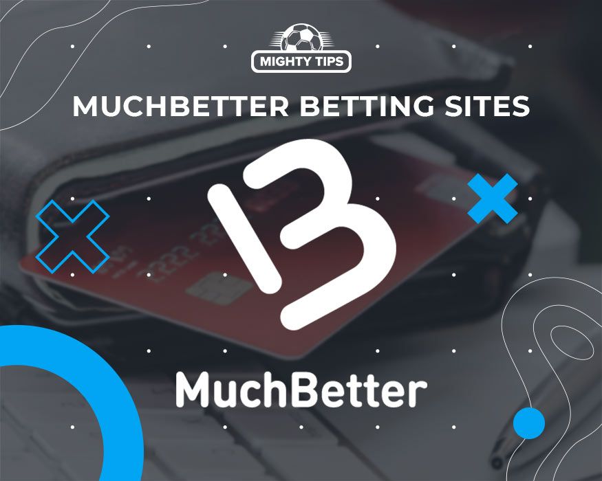 MuchBetter Betting Sites