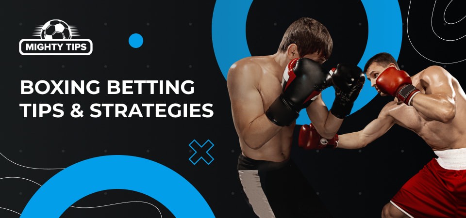 Pic about Boxing betting tips & strategies