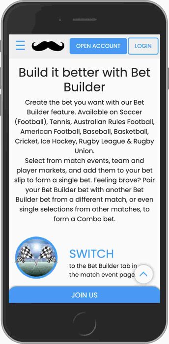 BUILD IT BETTER WITH BET BUILDER