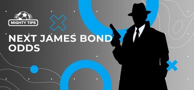 Next James Bond Odds | Who’s the Favourite to Take Over from Daniel Craig?