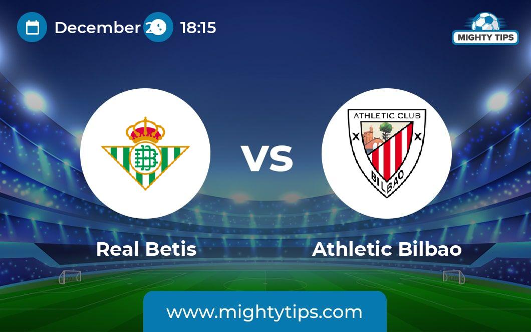 Real Betis vs Athletic Bilbao Prediction, Odds & Betting Tips 