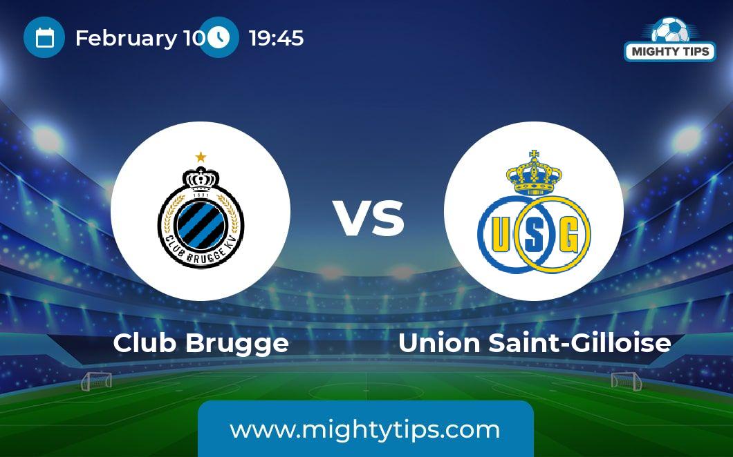 Club Brugge vs Royale Union Prediction, Odds & Betting Tips 