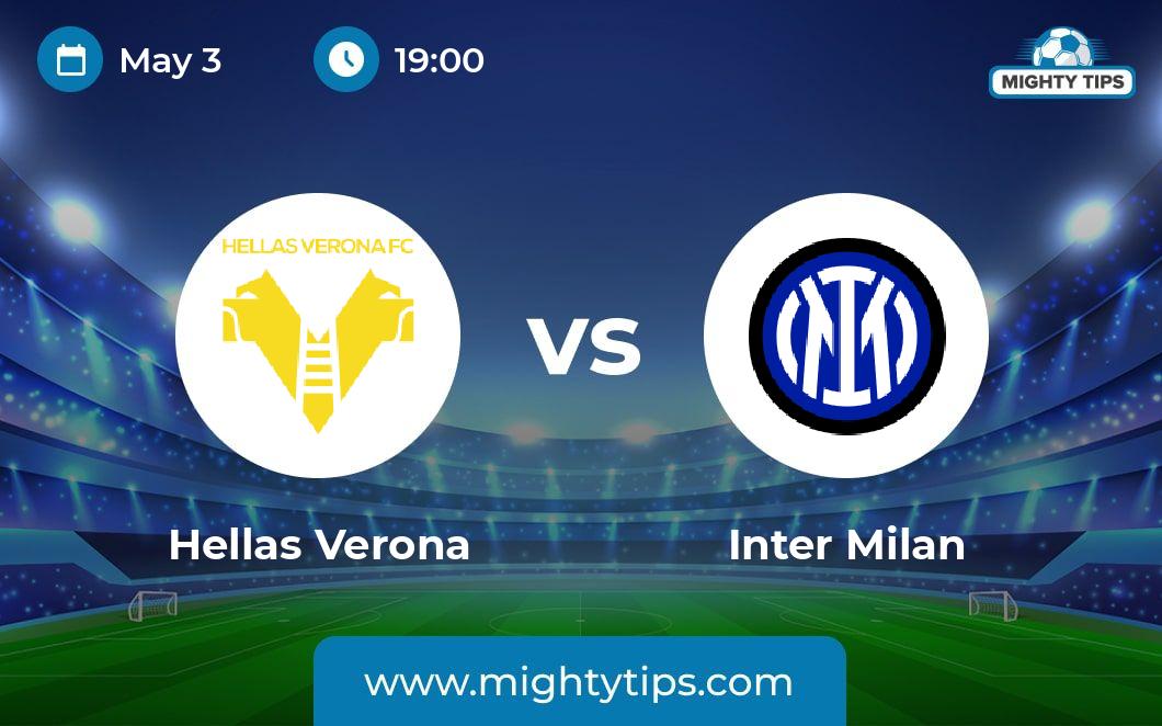 Hellas Verona vs Inter Prediction, Odds & Betting Tips