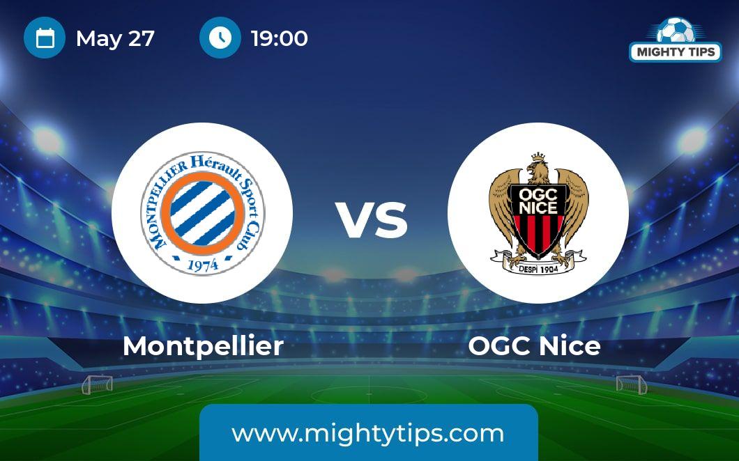 Montpellier vs Nice Prediction, Odds & Betting Tips 