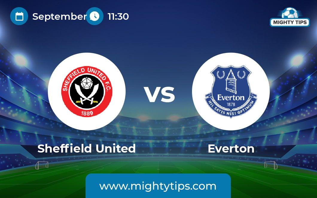 Sheffield United vs. Everton Odds, Predictions & Betting Tips