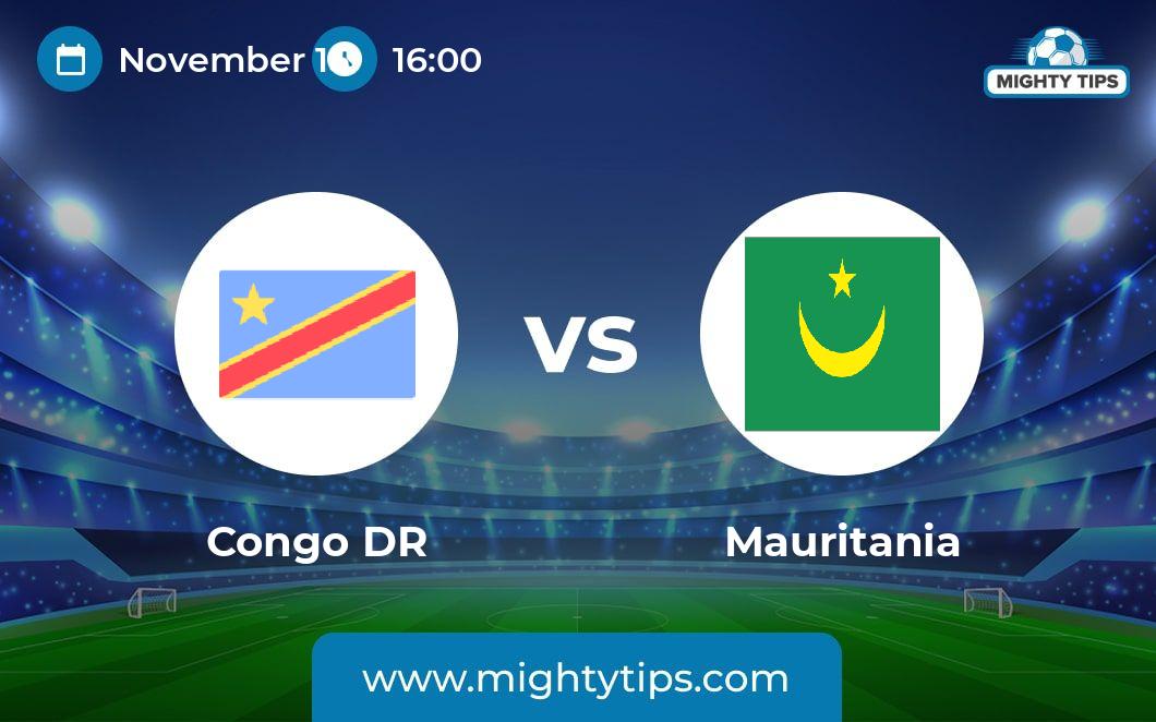 DR Congo vs Mauritania Prediction, Odds & Betting Tips | 15.11.2023 ...