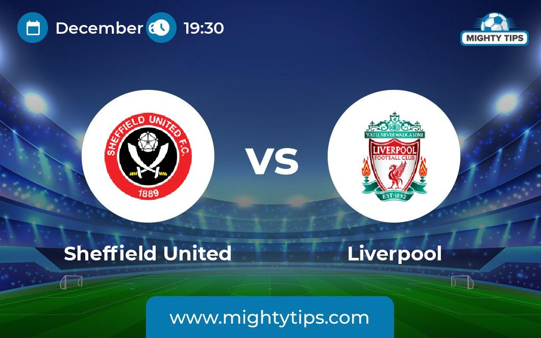 Sheffield United Vs Liverpool Prediction, Odds & Betting Tips | 06.12.2023