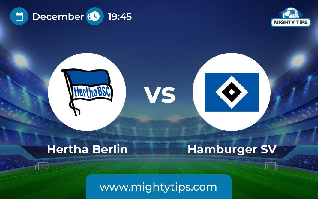 Hertha Berlin vs Hamburger SV Prediction, Odds & Betting Tips, 06.12.2023