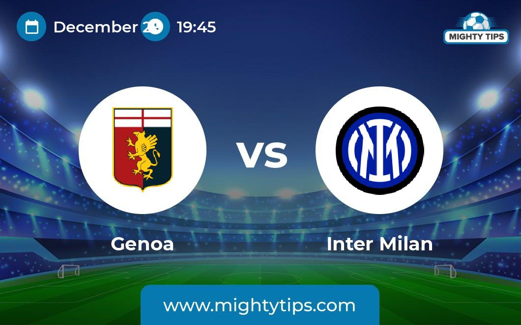 Genoa Vs Inter Prediction, Odds & Betting Tips | 29.12.2023 | Serie A