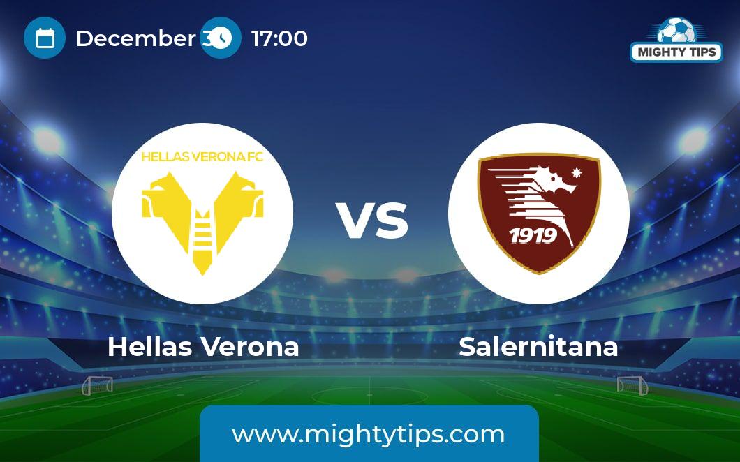 Verona Vs Salernitana Prediction, Odds & Betting Tips | 30.12.2023 ...