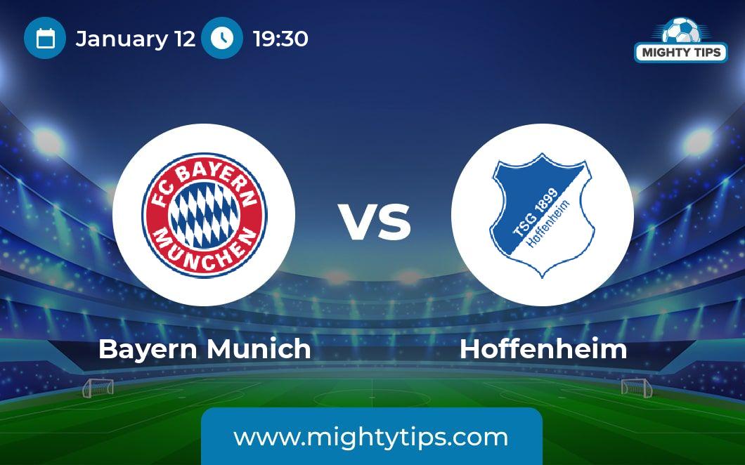 Bayern Munich Vs Hoffenheim Prediction, Odds & Betting Tips | 12.01. ...