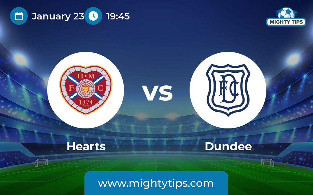 Hearts vs Dundee FC Prediction, Odds & Betting Tips 23.01.2024