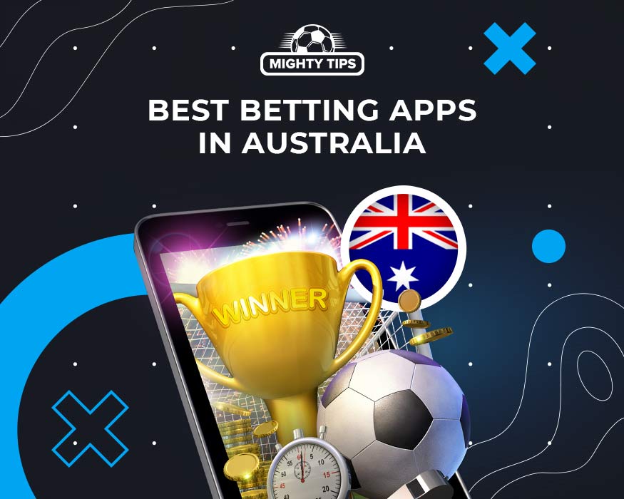 Best Betting Apps In Australia